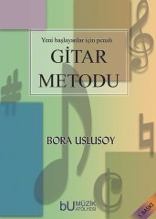 Yeni Başlayanlar İçin Penalı Gitar Metodu (Bora Uslusoy)
